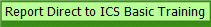 Report Direct to ICS Basic Training